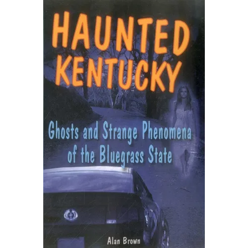 Haunted Kentucky - Paperback