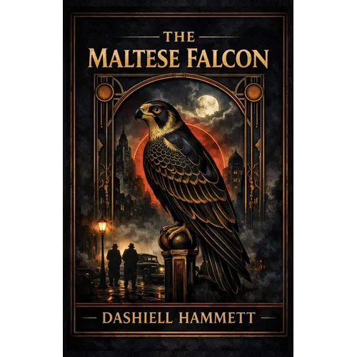 The Maltese Falcon - A Modern Reading Edition: Improved Typography and Layout for Comfortable Reading - Paperback