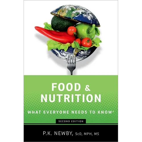 Food and Nutrition: What Everyone Needs to Know(r) - Paperback