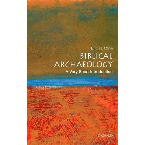 Biblical Archaeology: A Very Short Introduction - Paperback