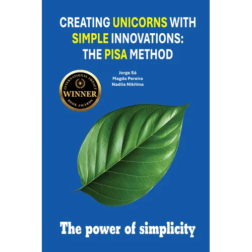 Creating Unicorns with Simple Innovations: The Pisa Method - Paperback