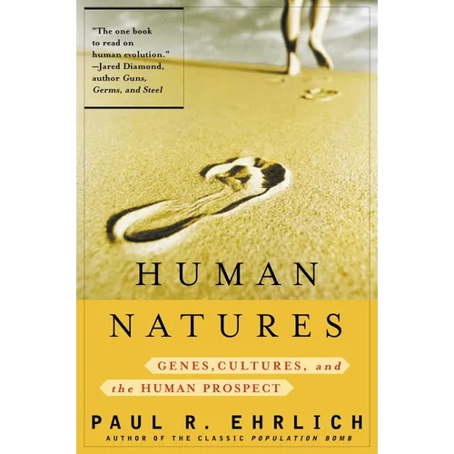 Human Natures: Genes, Cultures, and the Human Prospect - Paperback