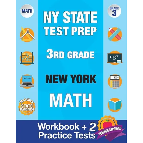 NY State Test Prep 3rd Grade New York Math: Workbook and 2 Practice Tests: New York 3rd Grade Math Test Prep, 3rd Grade Math Test Prep New York, Math - Paperback