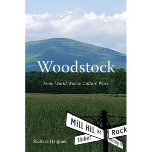 Woodstock: From World War to Culture Wars - Paperback