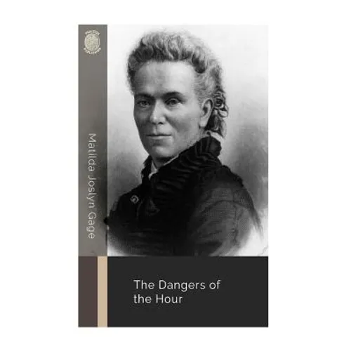 The Dangers of the Hour - Paperback