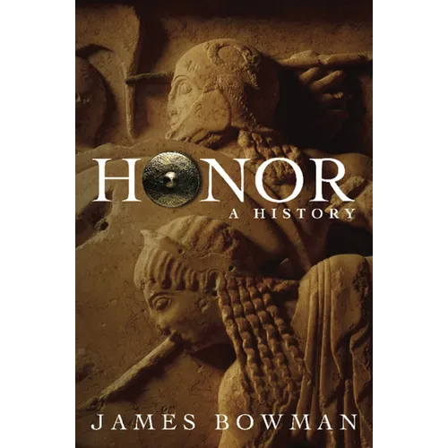 Honor: A History - Paperback
