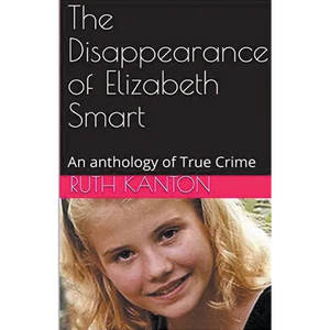 The Disappearance of Elizabeth Smart - Paperback