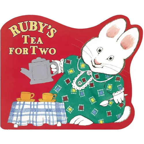 Ruby's Tea for Two - Board Book