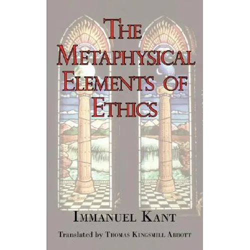 The Metaphysical Elements of Ethics - Paperback
