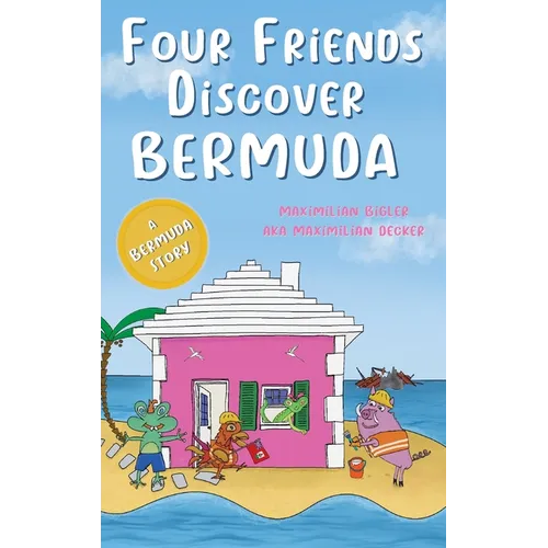 Four Friends Discover Bermuda - Hardcover