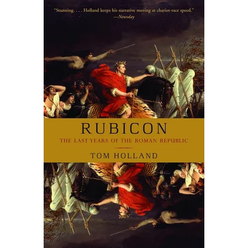 Rubicon: The Last Years of the Roman Republic - Paperback