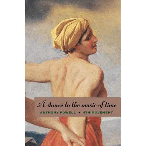 A Dance to the Music of Time: Fourth Movement - Paperback