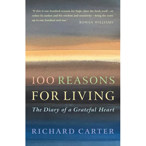100 Reasons for Living: The Diary of a Grateful Heart - Paperback