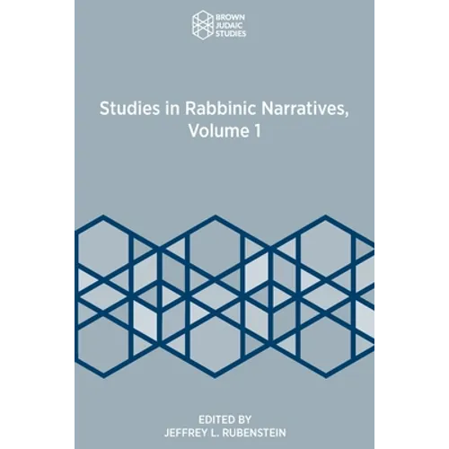Studies in Rabbinic Narratives, Volume 1 - Paperback