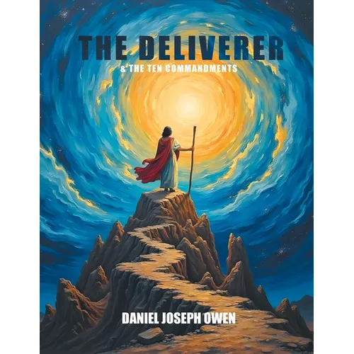 The Deliverer & The Ten Commandments - Paperback