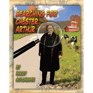 Searching for Chester Arthur - Paperback