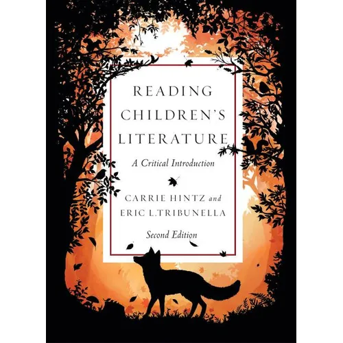 Reading Children's Literature: A Critical Introduction - Second Edition - Paperback