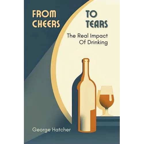 From Cheers To Tears - Paperback