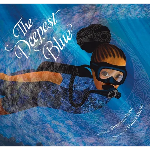 The Deepest Blue - Hardcover