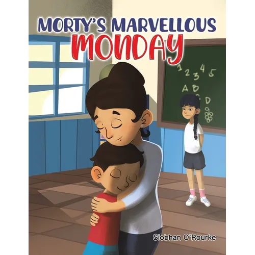 Morty's Marvellous Monday - Paperback