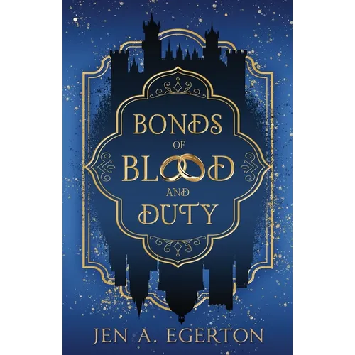 Bonds of Blood and Duty - Paperback