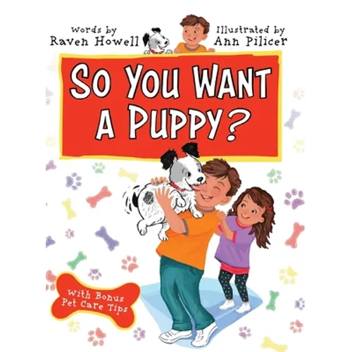 So You Want a Puppy? - Hardcover