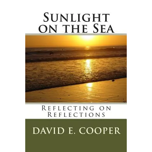 Sunlight on the Sea: Reflecting on Reflections - Paperback