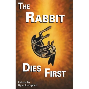 The Rabbit Dies First - Paperback