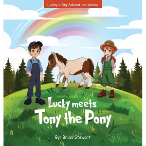 Lucky meets Tony the Pony - Hardcover