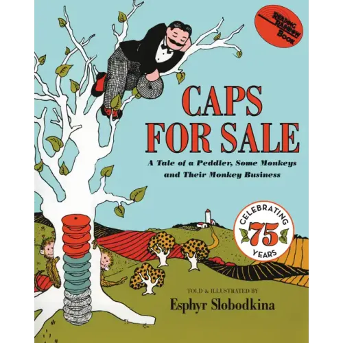 Caps for Sale: A Tale of a Peddler, Some Monkeys and Their Monkey Business - Paperback