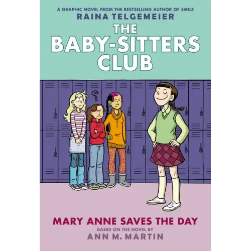 Mary Anne Saves the Day: A Graphic Novel (the Baby-Sitters Club #3): Volume 3 - Hardcover
