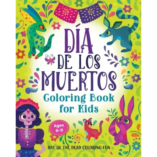 Día de los Muertos Coloring Book for Kids: Day of the Dead Coloring Fun - Paperback