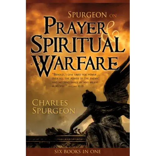 Spurgeon on Prayer & Spiritual Warfare - Paperback