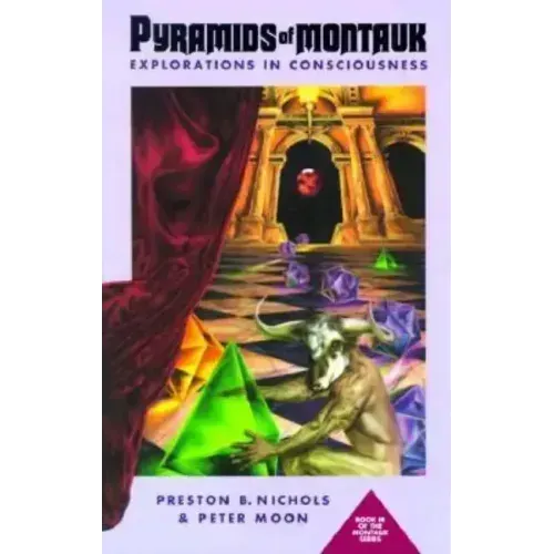 Pyramids of Montauk: Explorations in Consciousness - Paperback