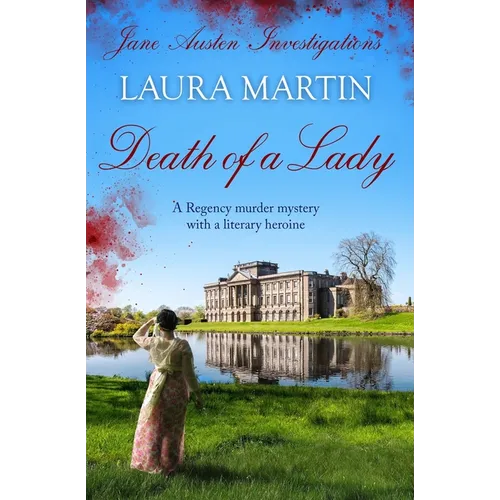Death of a Lady: A Regency murder mystery with a literary heroine - Paperback