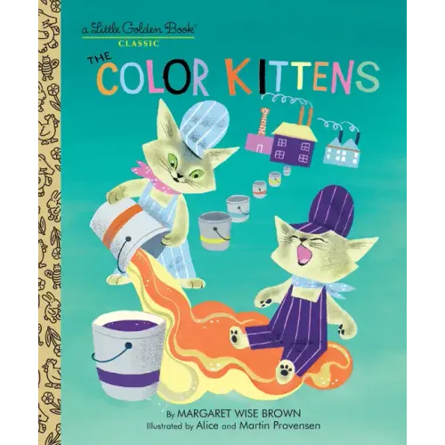 The Color Kittens - Hardcover