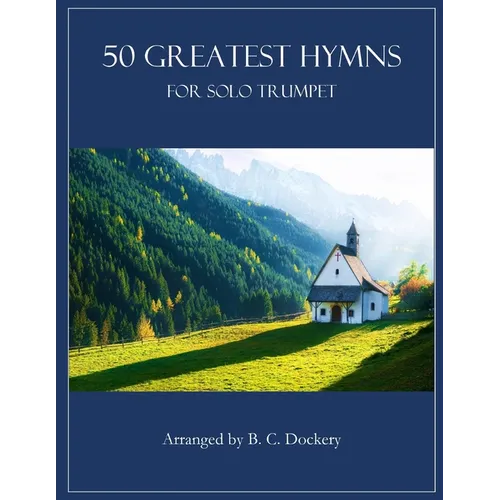 50 Greatest Hymns for Solo Trumpet - Paperback