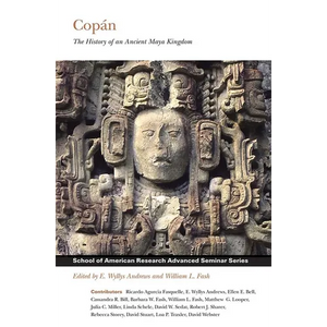 Copán: The History of an Ancient Maya Kingdom - Paperback