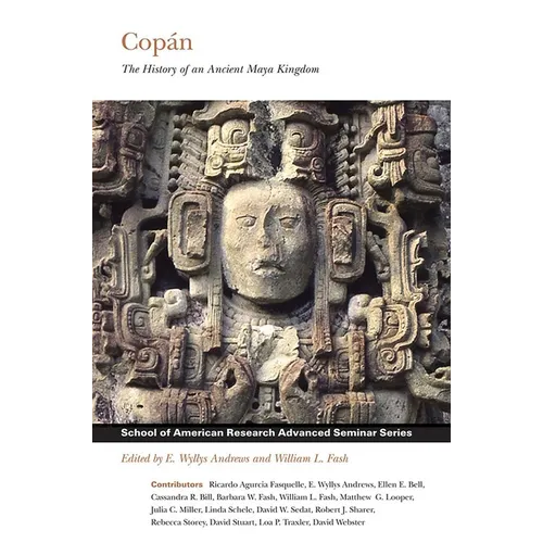 Copán: The History of an Ancient Maya Kingdom - Paperback
