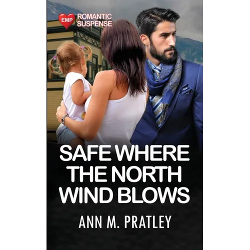 Safe Where the North Wind Blows - Paperback