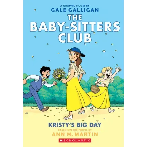 Kristy's Big Day: A Graphic Novel (the Baby-Sitters Club #6) - Paperback
