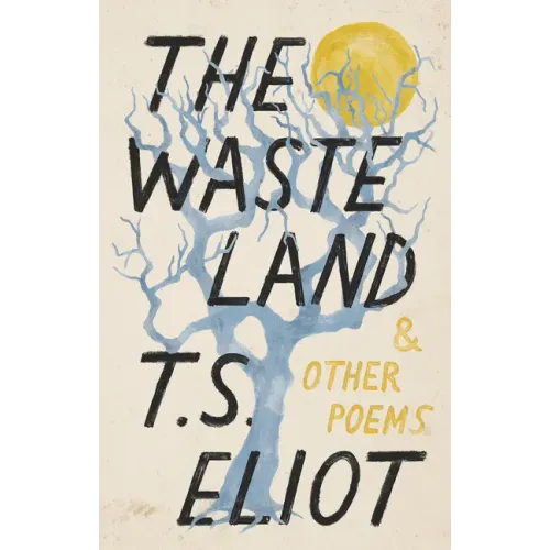 The Waste Land and Other Poems - Paperback