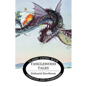 Tanglewood Tales - Paperback