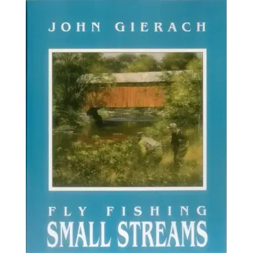 Fly Fishing Small Streams - Paperback