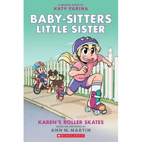 Karen's Roller Skates: A Graphic Novel (Baby-Sitters Little Sister #2) (Baby-Sitters Little Sister Graphix): Volume 2 - Paperback