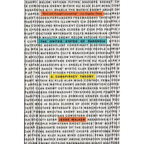 The United States of Paranoia: A Conspiracy Theory - Paperback