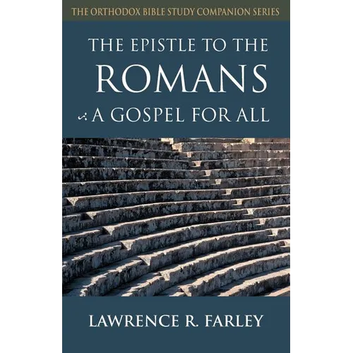 The Epistle to the Romans: A Gospel for All - Paperback