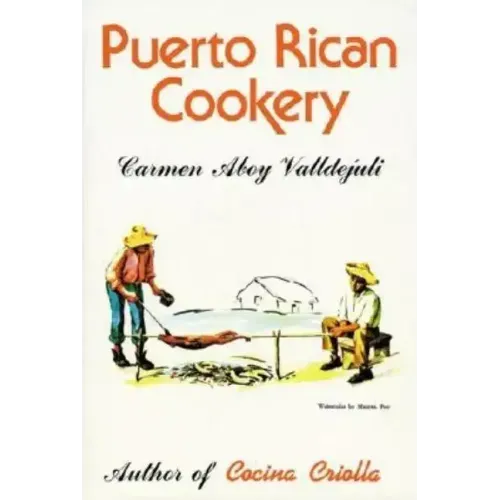 Puerto Rican Cookery - Hardcover
