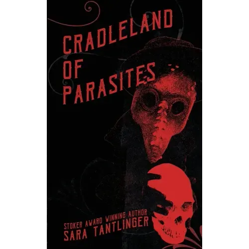 Cradleland of Parasites - Paperback