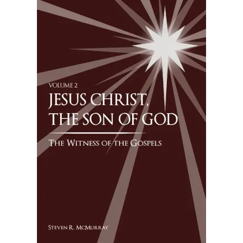 Jesus Christ, the Son of God, the Witness of the Gospels - Hardcover